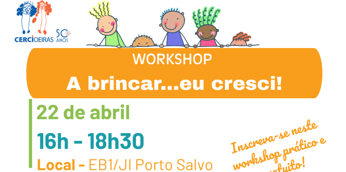 CERCIOEIRAS IP workshop a brincar eu cresci 22 abril 2025